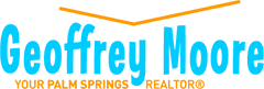 My logo displays my name Geoffrey Moore, your Palm Springs Realtor.